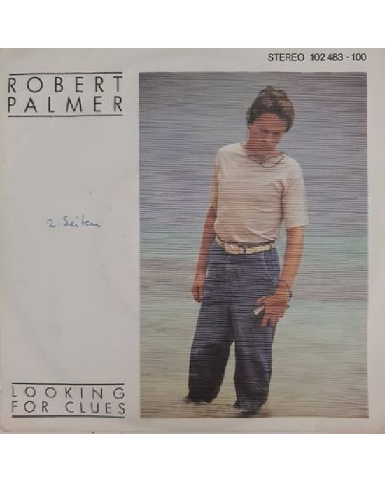 Robert Palmer - Looking For Clues - 45'lik Robert Palmer - Looking For Clues - 45'lik