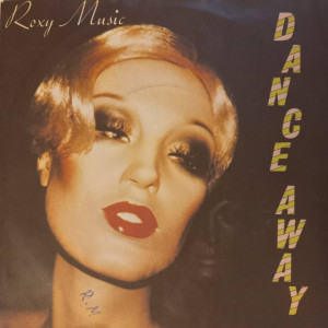 Roxy Music - Dance Away - 45'lik Roxy Music - Dance Away - 45'lik