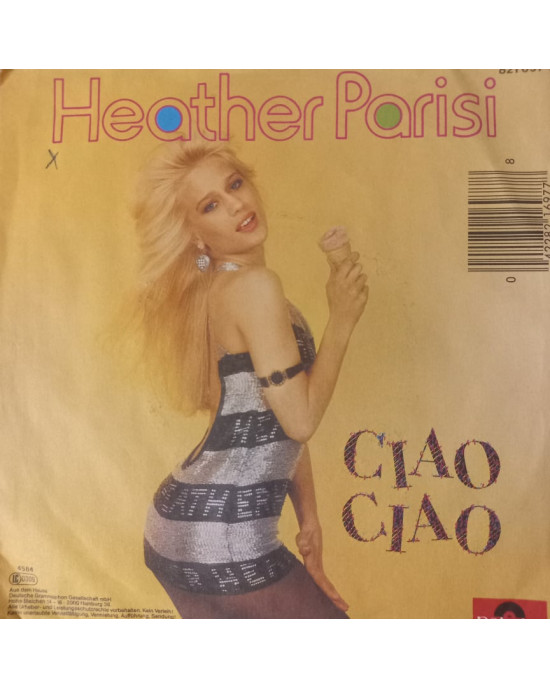 Heather Parisi - Ciao Ciao - 45'lik