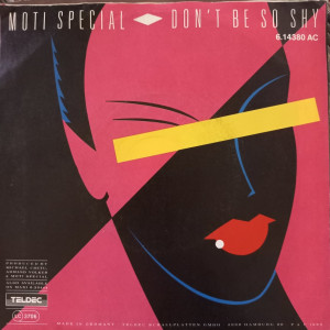 Moti Special - Don't Be So Shy - 45'lik