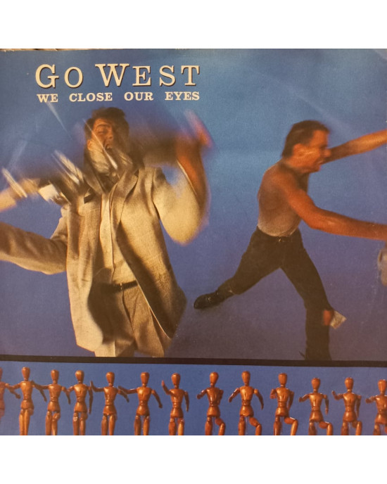 Go West - We Close Our Eyes - 45'lik Go West - We Close Our Eyes - 45'lik