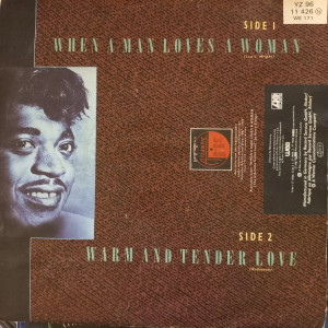 Percy Sledge - When A Man Loves A Woman - 45'lik Percy Sledge - When A Man Loves A Woman - 45'lik