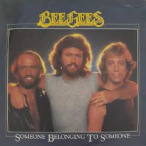 Bee Gees - Someone Belonging To Someone - 45'lik