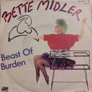 Bette Midler - Beast Of Burden - 45'lik