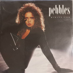 Pebbles - Girlfriend - 45'lik Pebbles - Girlfriend - 45'lik