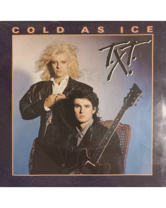 T.X.T. ‎- Cold As Ice - 45'lik
