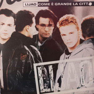 Lijao - Come È Grande La Città - 45'lik