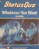 Status Quo - Whatever You Want - 45'lik