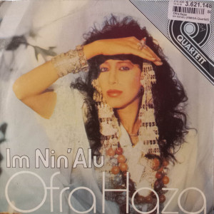 Ofra Haza - Im Nin'Alu - 45'lik