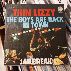 Thin Lizzy - The Boys Are Back In Town - 45'lik