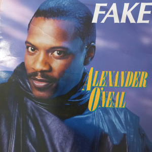 Alexander O'Neal - Fake - 45'lik Alexander O'Neal - Fake - 45'lik