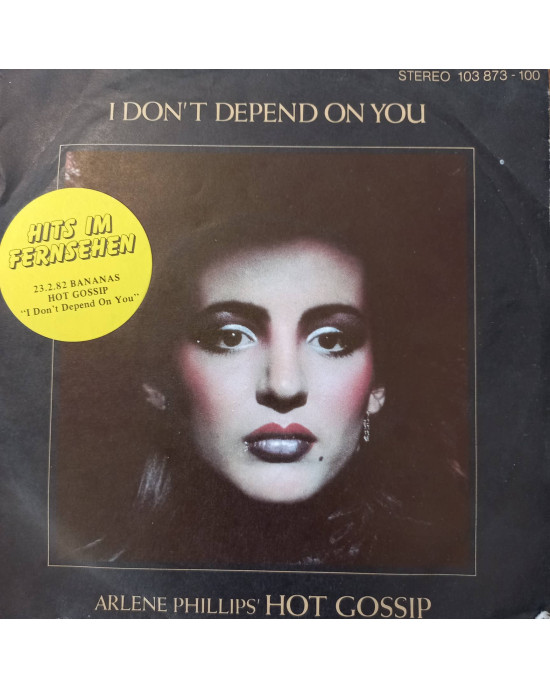 Arlene Phillips' Hot Gossip - I Don't Depend On You - 45'lik Arlene Phillips' Hot Gossip - I Don't Depend On You - 45'lik