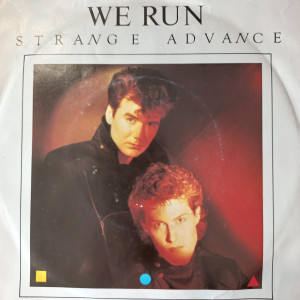 Strange Advance - We Run - 45'lik