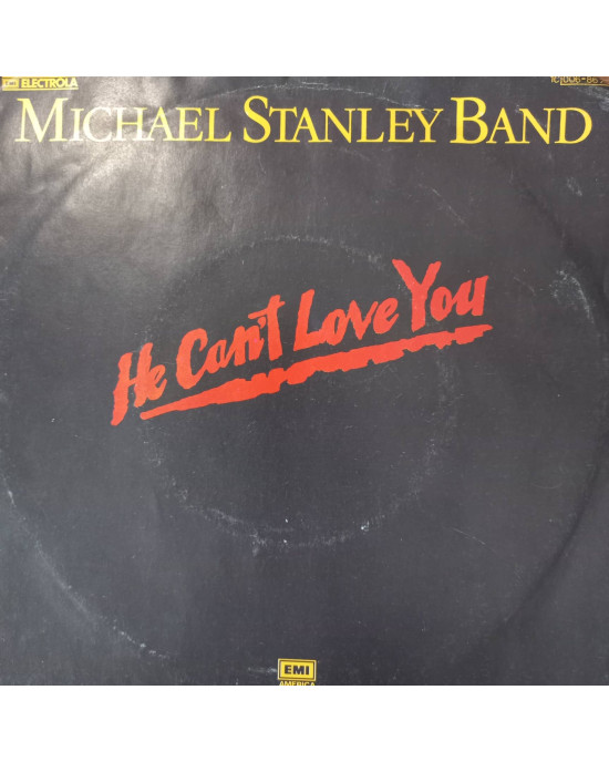 Michael Stanley Band - He Can't Love You - 45'lik Michael Stanley Band - He Can't Love You - 45'lik