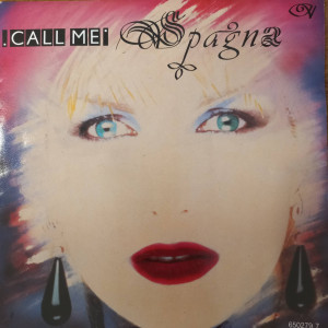 Spagna - Call Me - 45'lik Spagna - Call Me - 45'lik