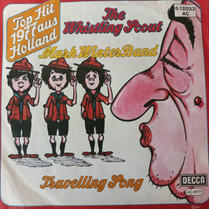 Mark Winter Band - The Whistling Scout - 45'lik Mark Winter Band - The Whistling Scout - 45'lik