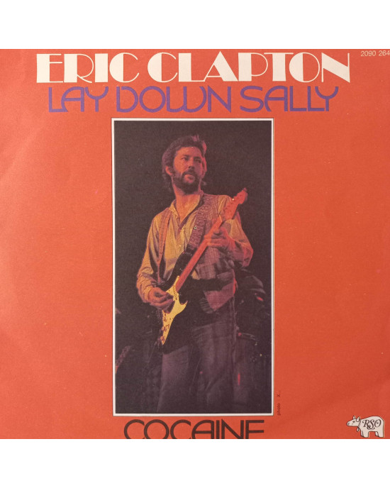 Eric Clapton - Lay Down Sally / Cocaine - 45'lik Eric Clapton - Lay Down Sally / Cocaine - 45'lik