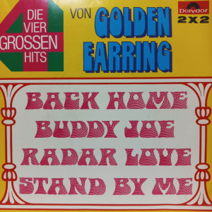 Golden Earring - Die Vier Grossen Hits Von Golden Earring - 2 x 45'lik
