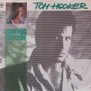 Tom Hooker - Looking For Love - 45'lik Tom Hooker - Looking For Love - 45'lik