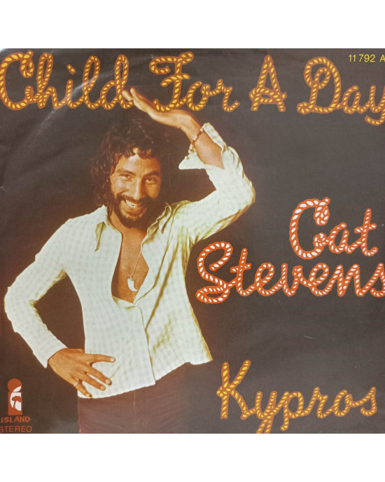 Cat Stevens - Child For A Day / Kypros - 45'lik Cat Stevens - Child For A Day / Kypros - 45'lik