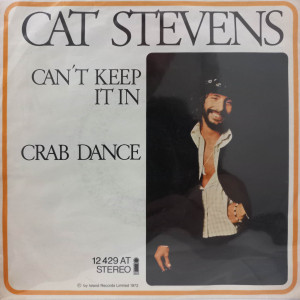 Cat Stevens - Can't Keep It In / Crab Dance - 45'lik Cat Stevens - Can't Keep It In / Crab Dance - 45'lik
