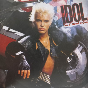 Billy Idol - Don't Need A Gun - 45'lik Billy Idol - Don't Need A Gun - 45'lik