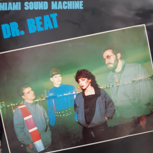 Miami Sound Machine – Dr. Beat - 45'lik Miami Sound Machine – Dr. Beat - 45'lik