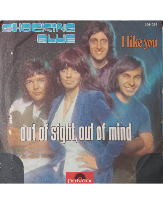 Shocking Blue - Out Of Sight, Out Of Mind - 45'lik
