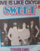 Sweet - Love Is Like Oxygen - 45'lik Sweet - Love Is Like Oxygen - 45'lik