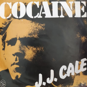 J. J. Cale – Cocaine - 45'lik J. J. Cale – Cocaine - 45'lik