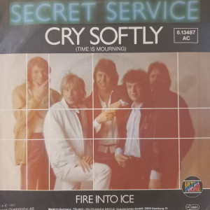Secret Service - Cry Softly - 45'lik Secret Service - Cry Softly - 45'lik