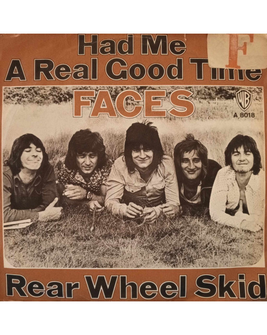 Faces - Had Me A Real Good Time / Rear Wheel Skid - 45'lik Faces - Had Me A Real Good Time / Rear Wheel Skid - 45'lik