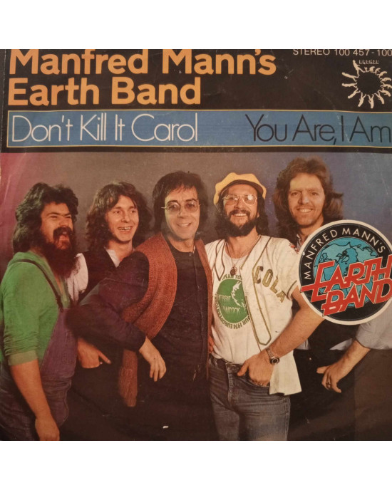 Manfred Mann's Earth Band - Don't Kill It Carol / You Are, I Am - 45'lik