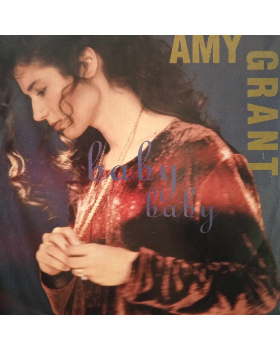 Amy Grant - Baby Baby - 45'lik Amy Grant - Baby Baby - 45'lik