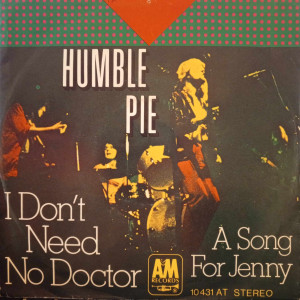 Humble Pie - I Don't Need No Doctor - 45'lik