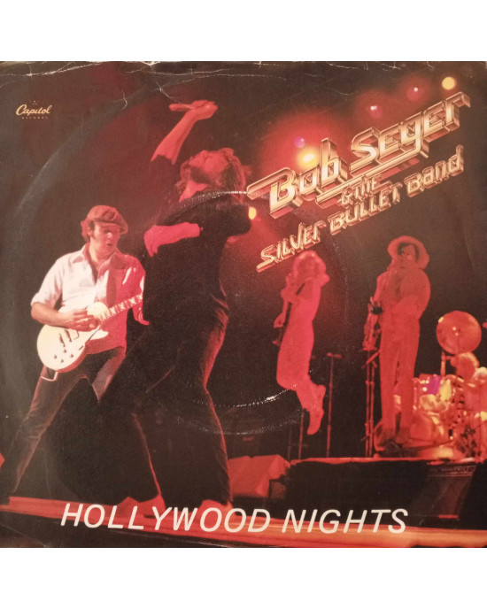 Bob Seger And The Silver Bullet Band - Hollywood Nights - 45'lik Bob Seger And The Silver Bullet Band - Hollywood Nights - 45'lik