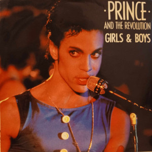 Prince And The Revolution - Girls & Boys - 45'lik Prince And The Revolution - Girls & Boys - 45'lik