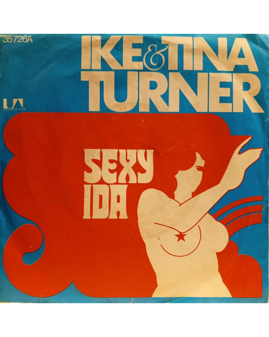 Ike & Tina Turner - Sexy Ida - 45'lik Ike & Tina Turner - Sexy Ida - 45'lik