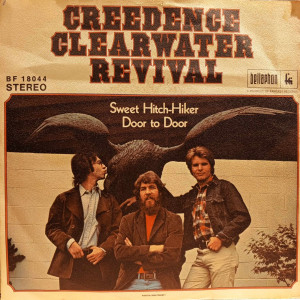 Creedence Clearwater Revival - Sweet Hitch-Hiker / Door To Door - 45'lik