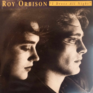 Roy Orbison - I Drove All Night - 45'lik Roy Orbison - I Drove All Night - 45'lik