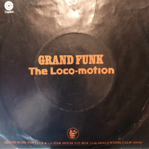 Grand Funk - The Loco-Motion - 45'lik Grand Funk - The Loco-Motion - 45'lik
