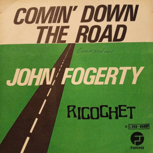 John Fogerty - Comin' Down The Road - 45'lik John Fogerty - Comin' Down The Road - 45'lik