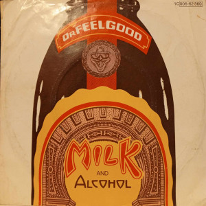 Dr Feelgood - Milk And Alcohol - 45'lik Dr Feelgood - Milk And Alcohol - 45'lik