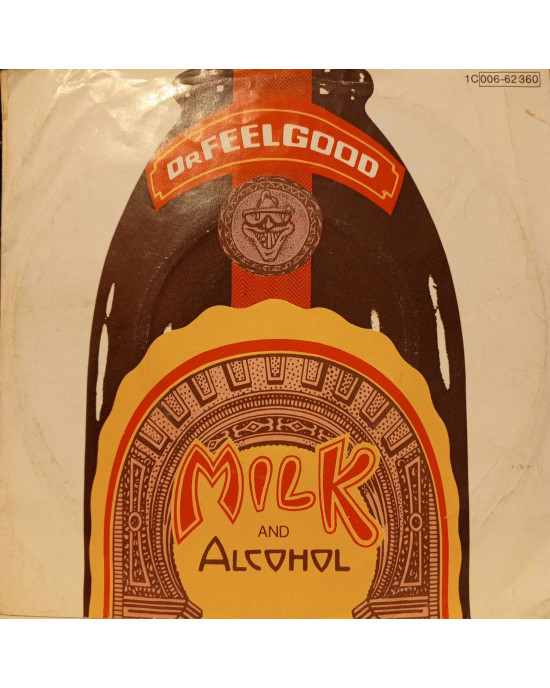 Dr Feelgood - Milk And Alcohol - 45'lik Dr Feelgood - Milk And Alcohol - 45'lik
