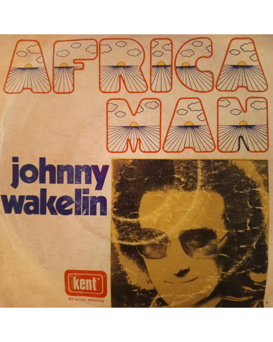 Johnny Wakelin – Africa Man - 45'lik - 1976, Türkiye Johnny Wakelin – Africa Man - 45'lik - 1976, Türkiye