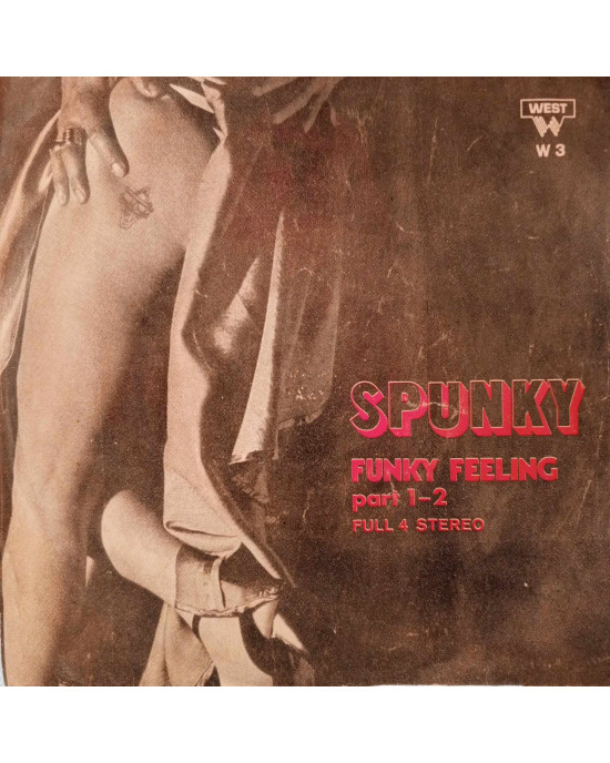 Spunky - Funky Feeling Part 1-2 - 45'lik - 1977, Türkiye Spunky - Funky Feeling Part 1-2 - 45'lik - 1977, Türkiye