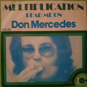 Don Mercedes - Multiplication / Lead Me On - 45'lik - 19??, Türkiye