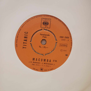 Titanic - Macumba / Midnight Sadness - 45'lik - 1974, Türkiye Titanic - Macumba / Midnight Sadness - 45'lik - 1974, Türkiye