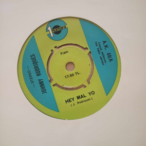 Johnny Rodriques - Hey Mal Yo / Mona Lisa - 45'lik