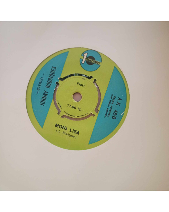 Johnny Rodriques - Hey Mal Yo / Mona Lisa - 45'lik Johnny Rodriques - Hey Mal Yo / Mona Lisa - 45'lik